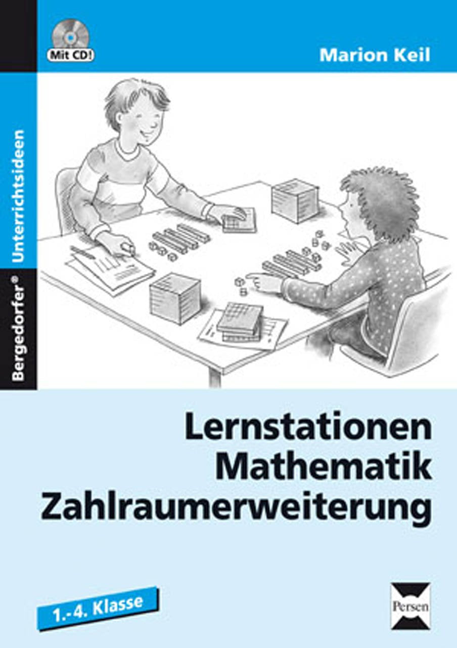 Lernstationen Mathematik: Zahlraumerweiterung: (2. bis 4. Klasse) Learning & Reference
