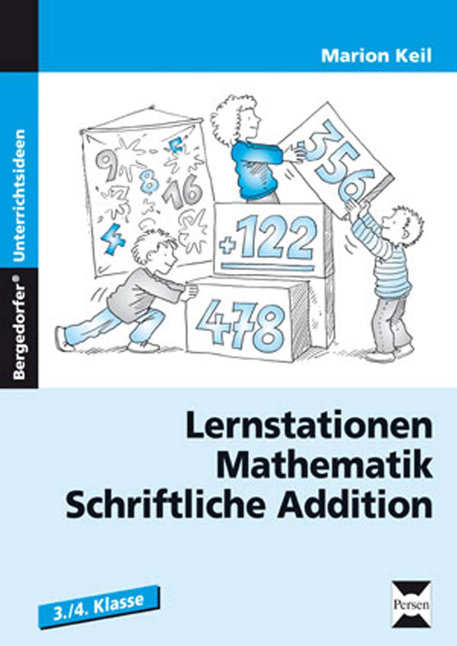 Lernstationen Mathematik: Schriftliche Addition Learning & Reference