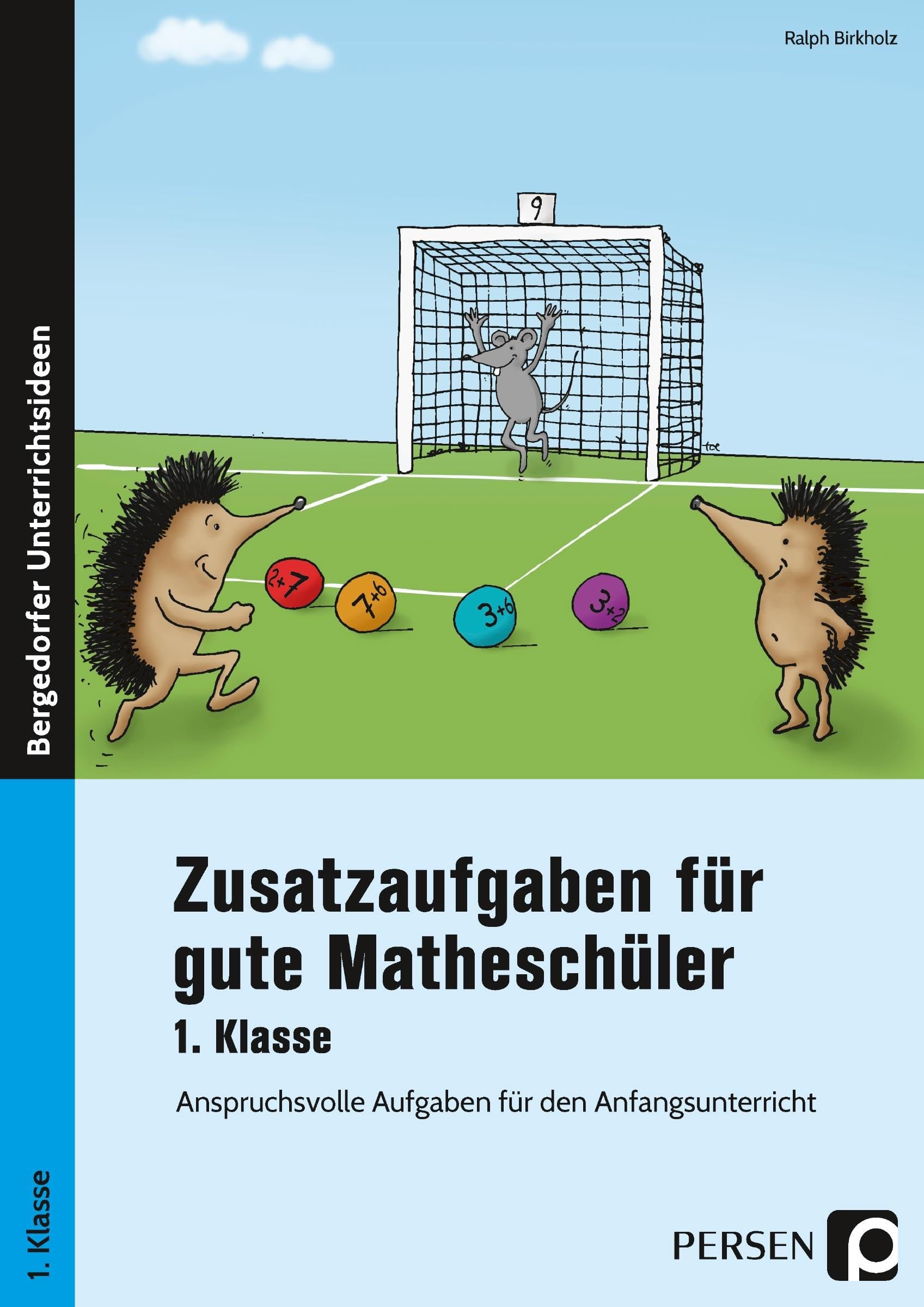 Zusatzaufgaben für gute Matheschüler 1. Klasse: Anspruchsvolle Aufgaben für den Anfangsunterricht Learning & Reference