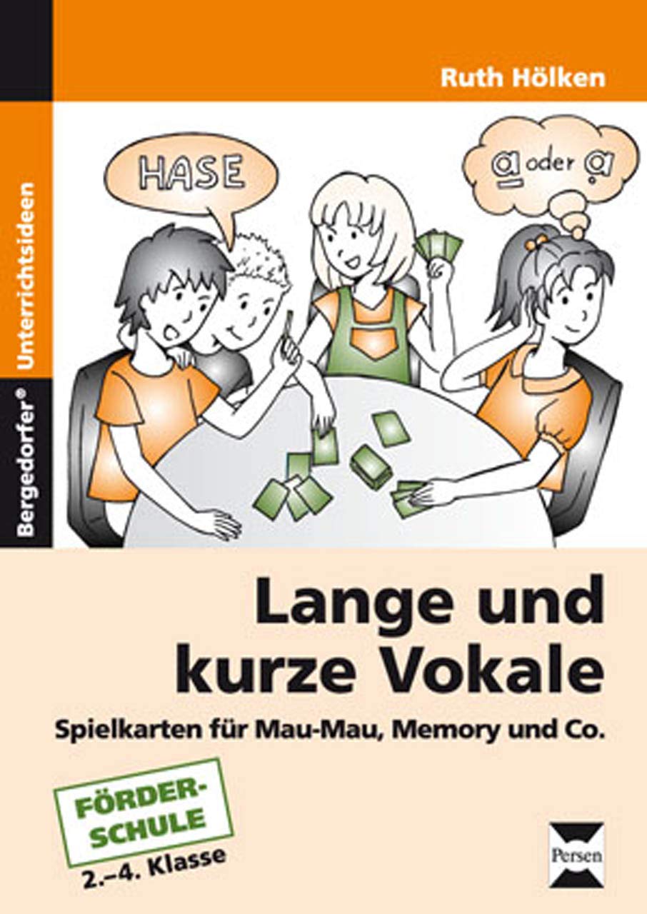 Lange und kurze Vokale: Spielkarten für Mau-Mau, Memory und Co. (2. bis 4. Klasse) Learning & Reference