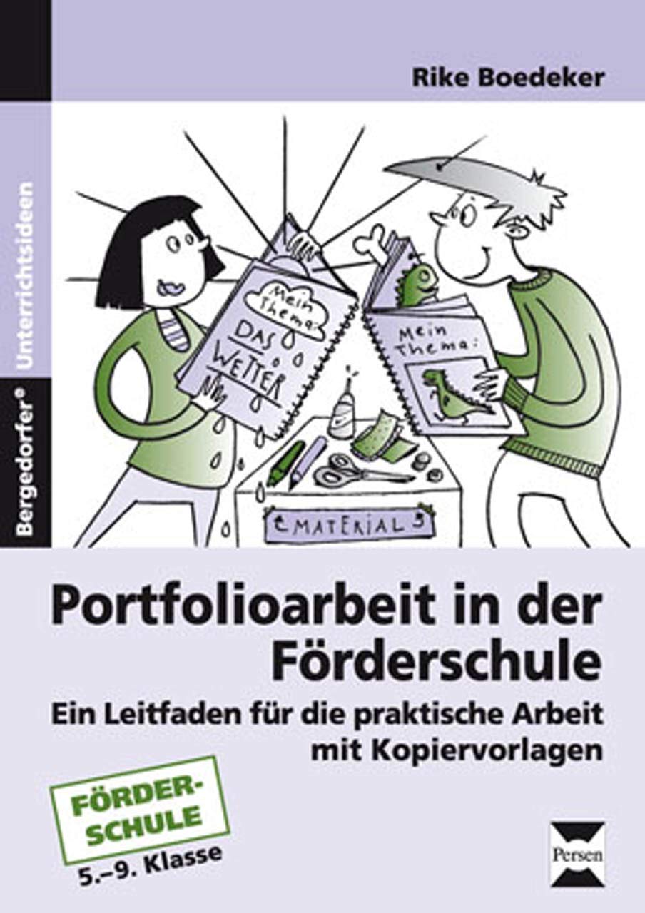 Portfolioarbeit in der Förderschule: Ein Leitfaden für die praktische Arbeit (5. bis 9. Klasse) Learning & Reference