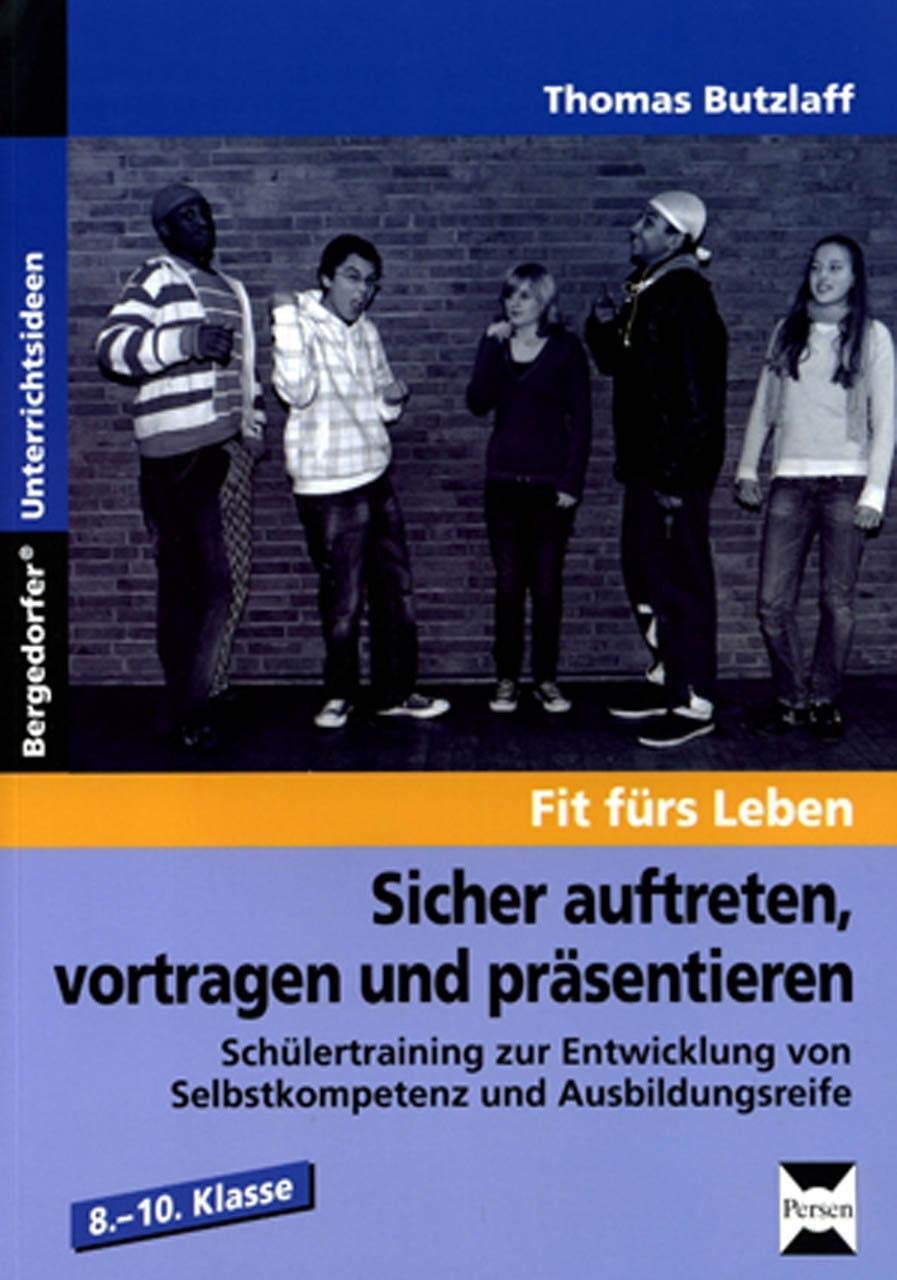 Sicher auftreten, vortragen und präsentieren Business, Finance & Career