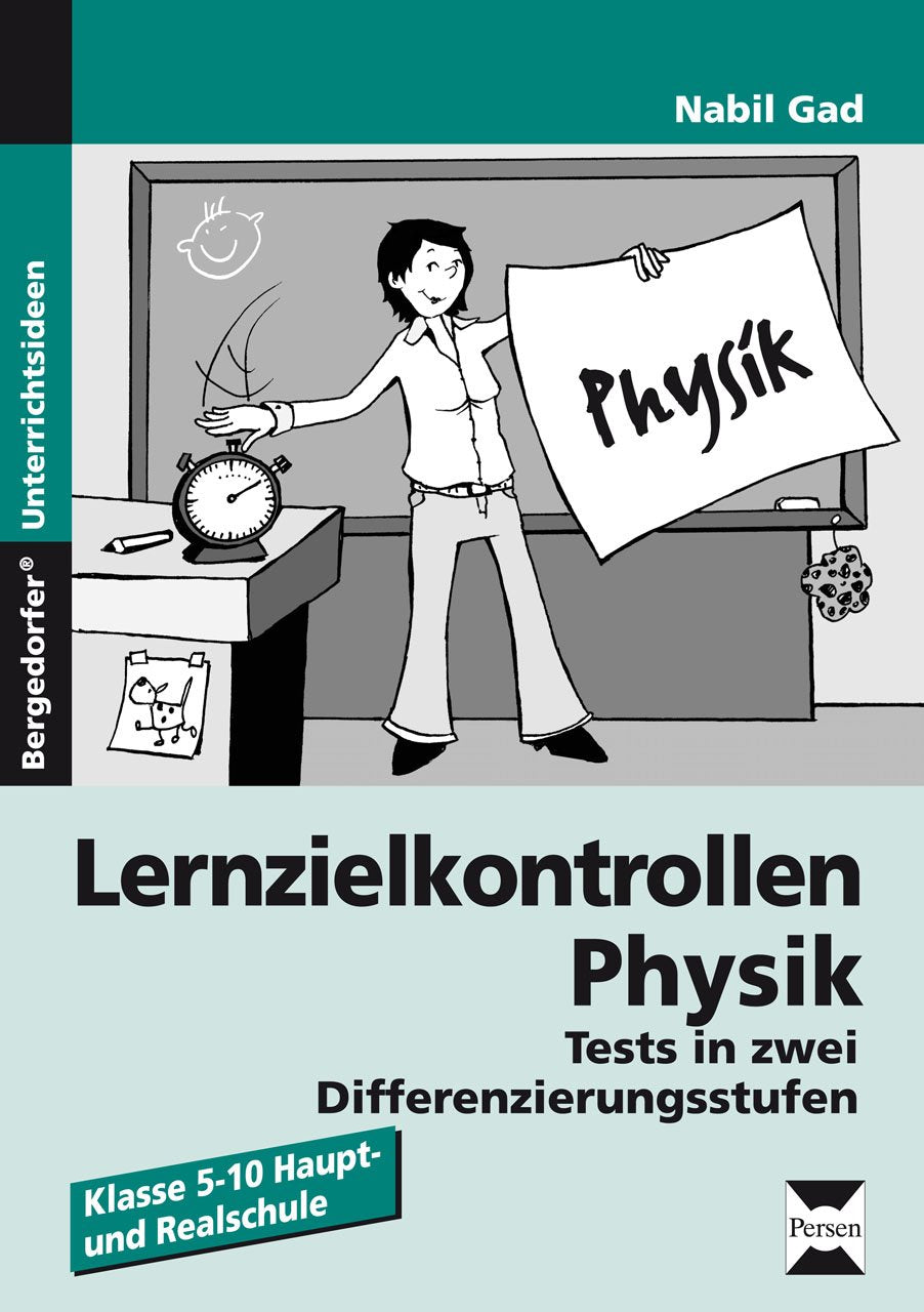 Lernzielkontrollen Physik: Tests in zwei Differenzierungsstufen (5. bis 10. Klasse) Learning & Reference