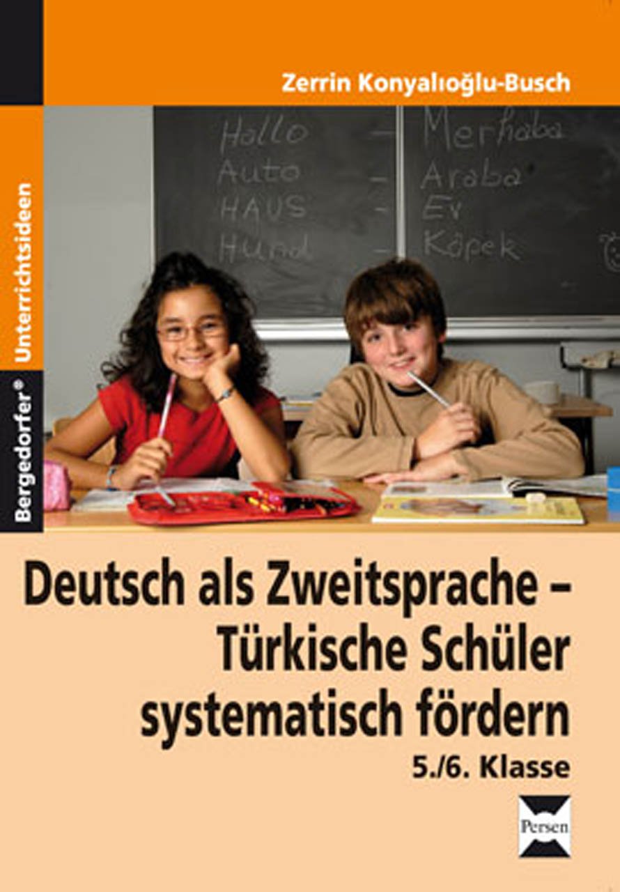 Türkische Schüler systematisch fördern: (5. und 6. Klasse) (Deutsch als Zweitsprache syst. fördern - SEK) Foreign Languages ​​& Dictionaries