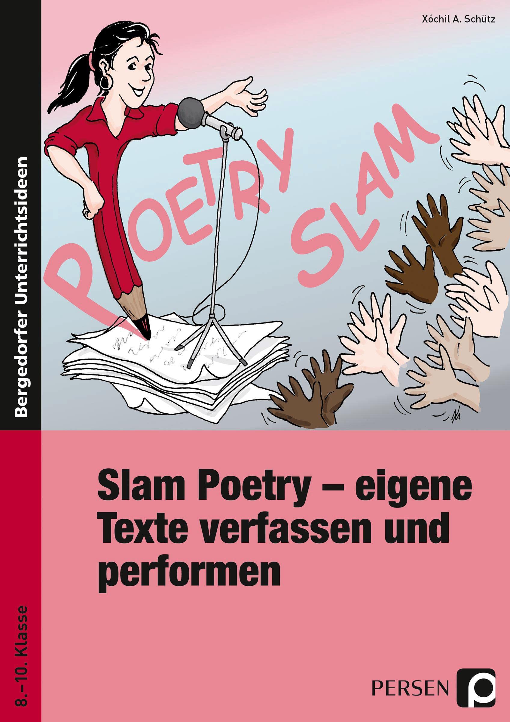 Slam Poetry - eigene Texte verfassen und performen Learning & Reference