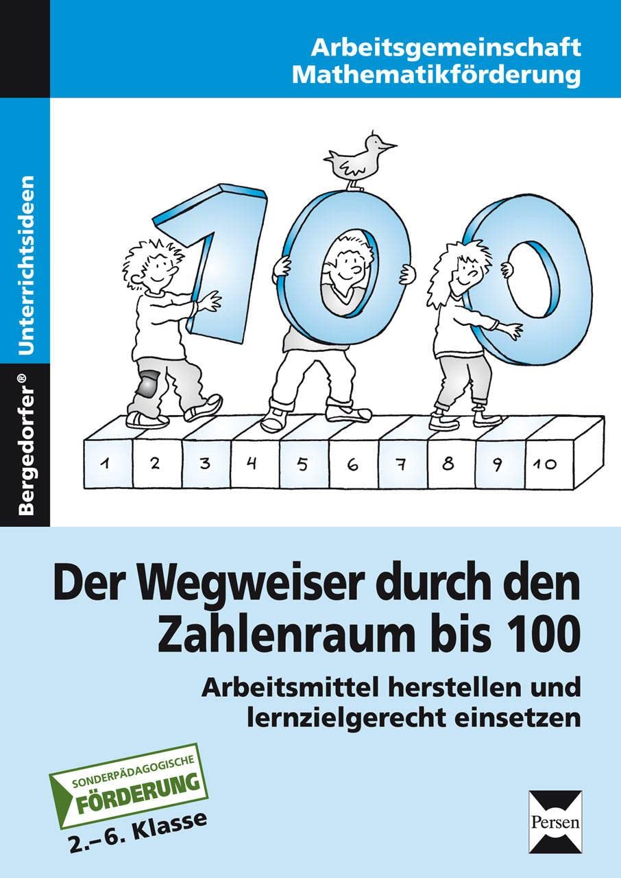 Der Wegweiser durch den Zahlenraum bis 100 Education & Training