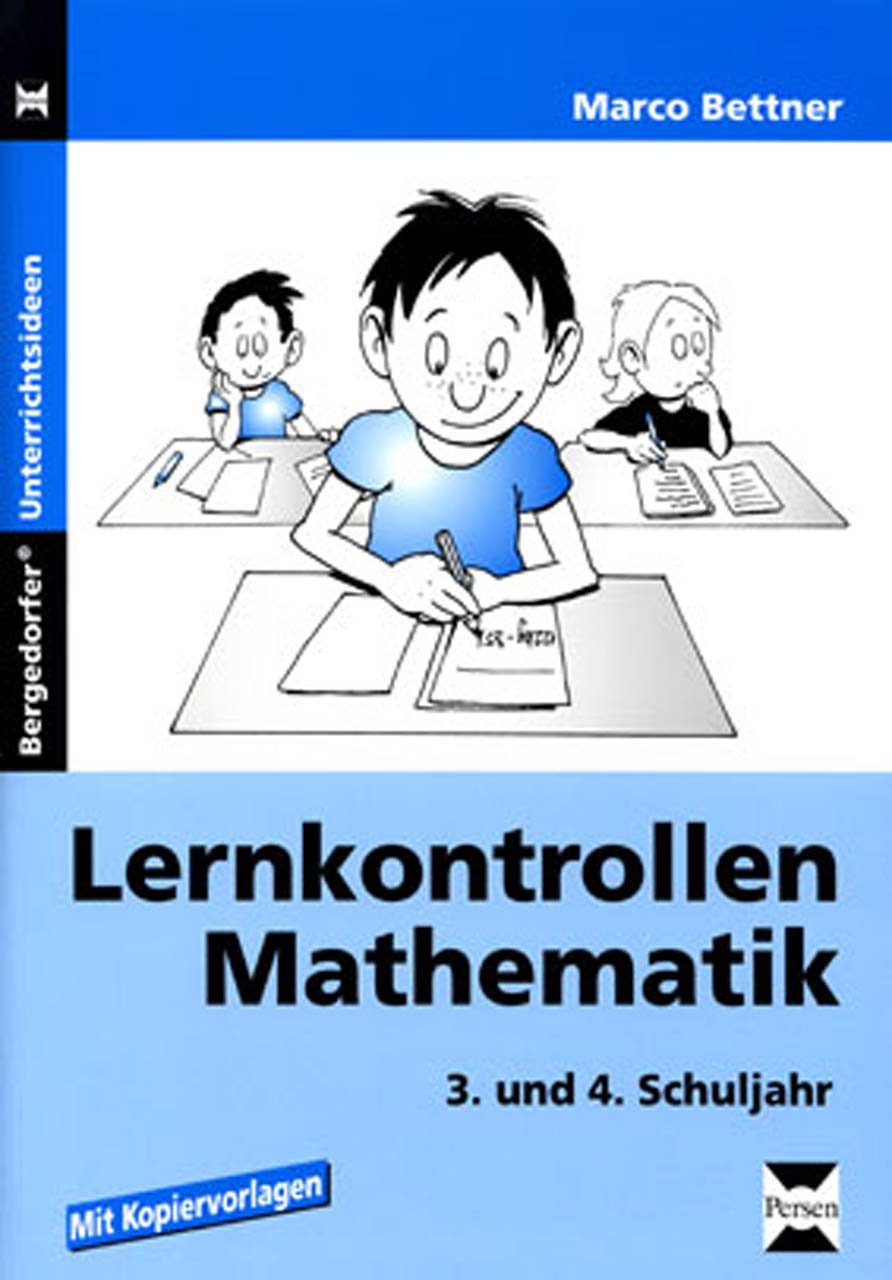 Lernkontrollen Mathematik - 3. und 4. Klasse: Mit Kopiervorlagen Learning & Reference