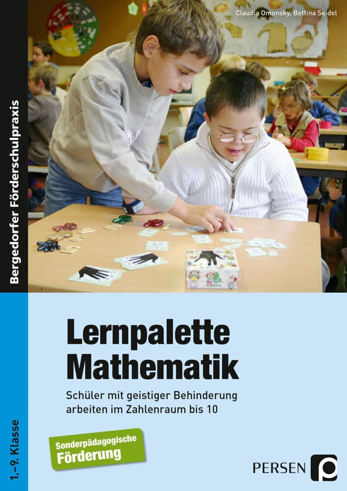 Lernpalette Mathematik: Schüler mit geistiger Behinderung arbeiten im Zahlenraum bis 10 (1. bis 9. Klasse) Education & Training