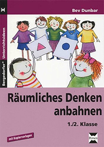 Räumliches Denken anbahnen: (1. und 2. Klasse) Education & Training