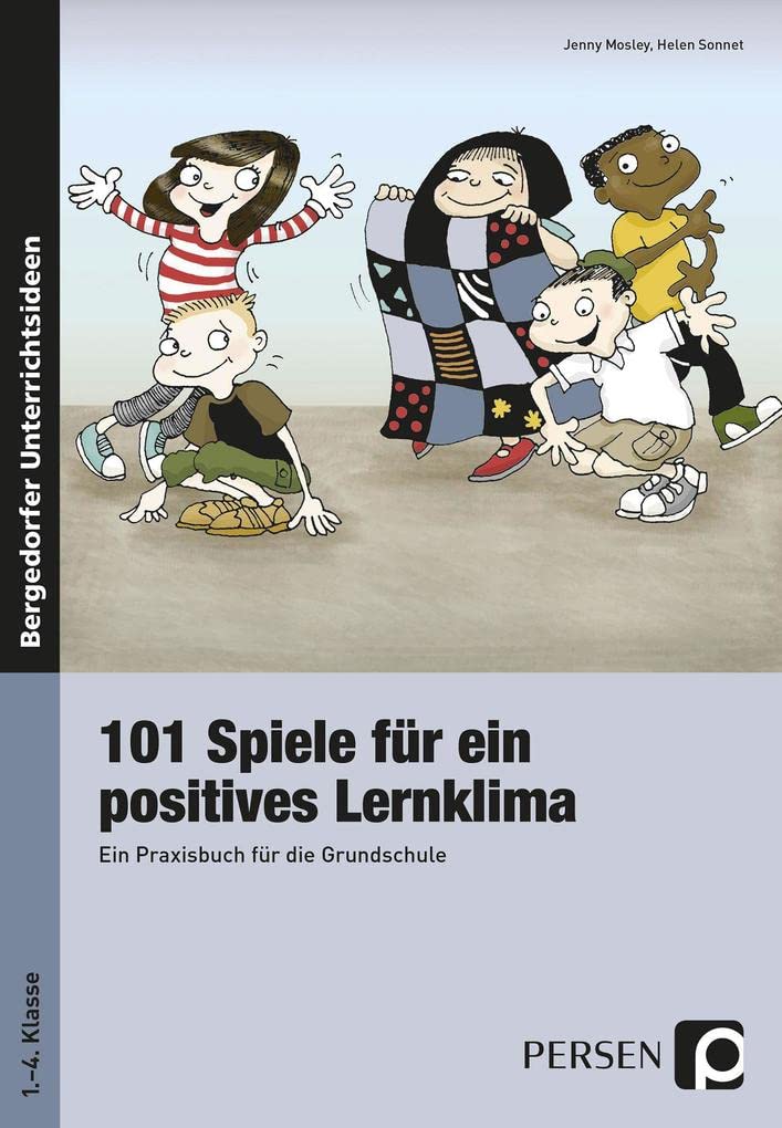 101 Spiele für ein positives Lernklima: Ideenfundgrube für die Grundschule (1. bis 4. Klasse) Learning & Reference