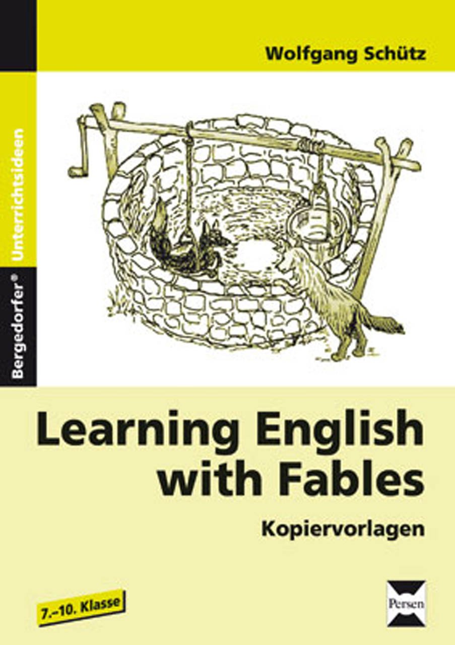Learning English with Fables: (7. bis 10. Klasse) Foreign Languages ​​& Dictionaries