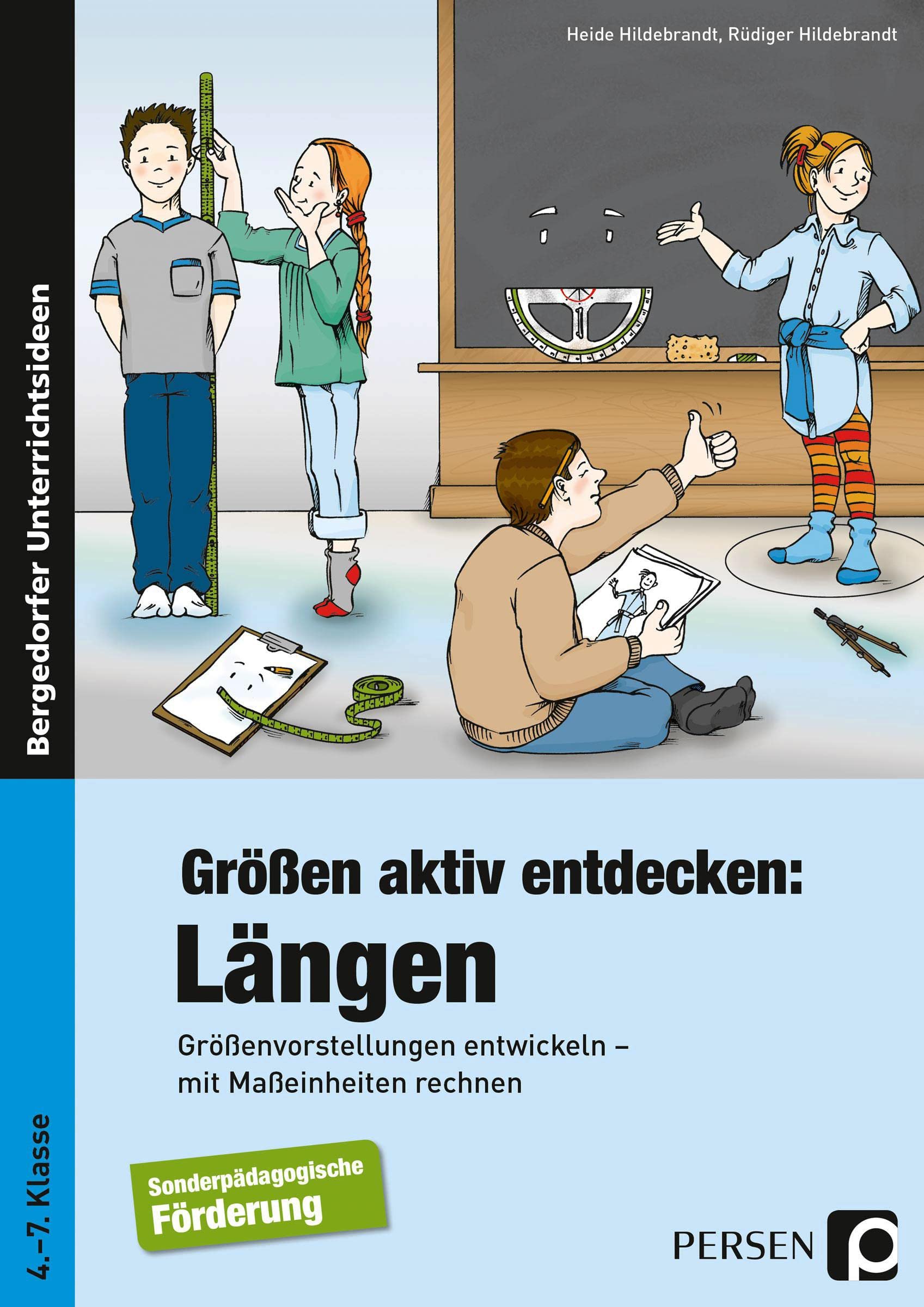 Größen aktiv entdecken: Längen: Größenvorstellungen entwickeln - mit Maßeinheiten rechnen (4. bis 7. Klasse) Learning & Reference