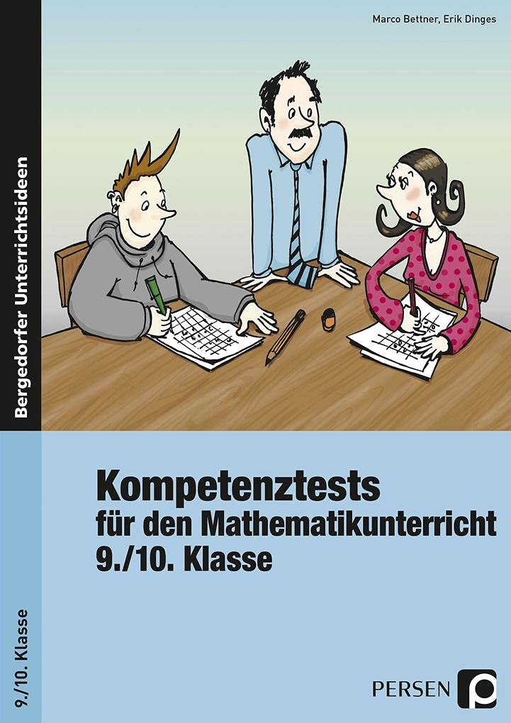 Kompetenztests Mathematikunterricht - 9./10. Kl. Learning & Reference