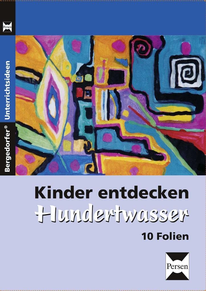 Kinder entdecken Hundertwasser - Foliensatz Education & Training