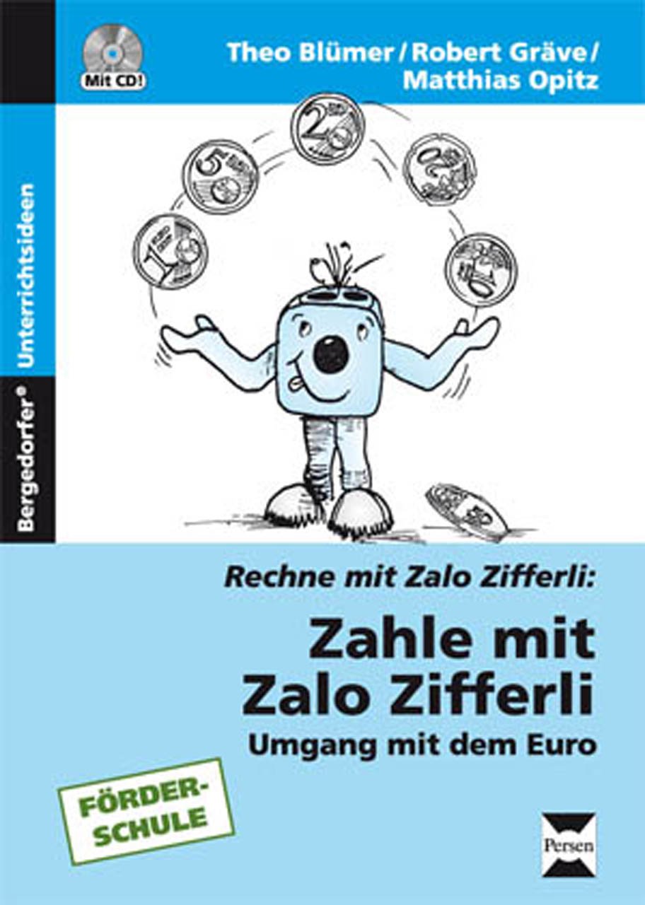 Zahle mit Zalo Zifferli: Umgang mit dem Euro - Materialien für Schüler mit geistiger Behinderung (1. bis 6. Klasse) Learning & Reference