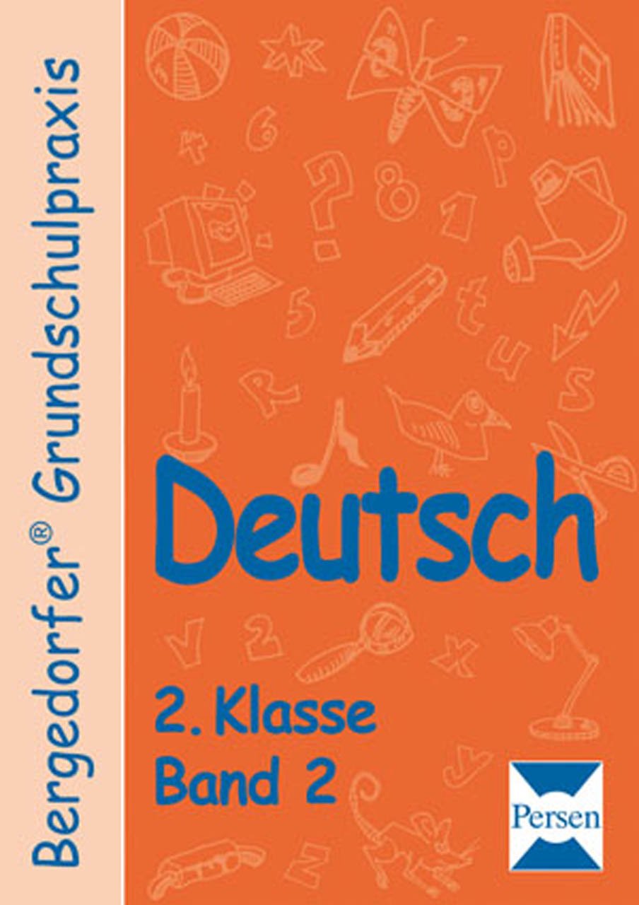 Deutsch - 2. Klasse, Band 2: Kopiervorlagen (Bergedorfer® Grundschulpraxis) Learning & Reference