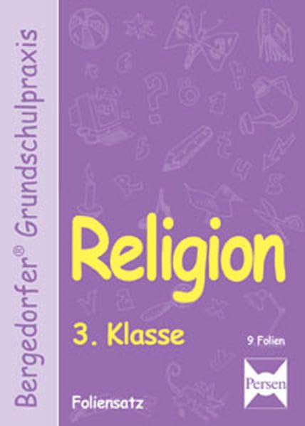Religion - 3. Klasse - Foliensatz (Bergedorfer® Grundschulpraxis) Learning & Reference