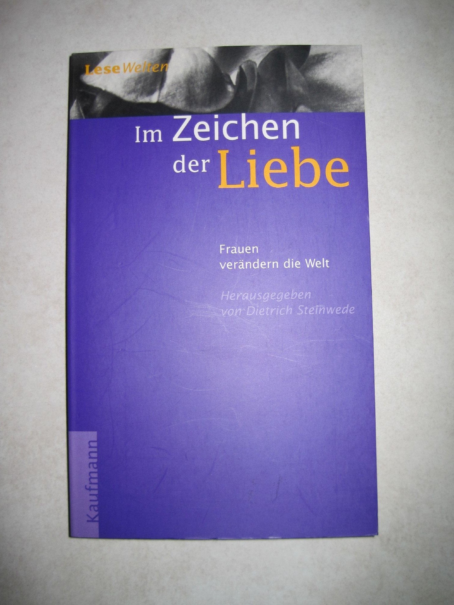 Im Zeichen der Liebe: Frauen verändern die Welt Personalities