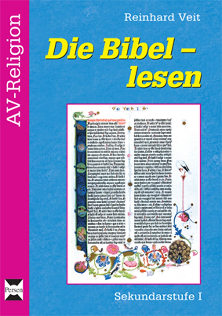 Die Bibel - lesen: (5. bis 10. Klasse) (AV-Religion) Learning & Reference