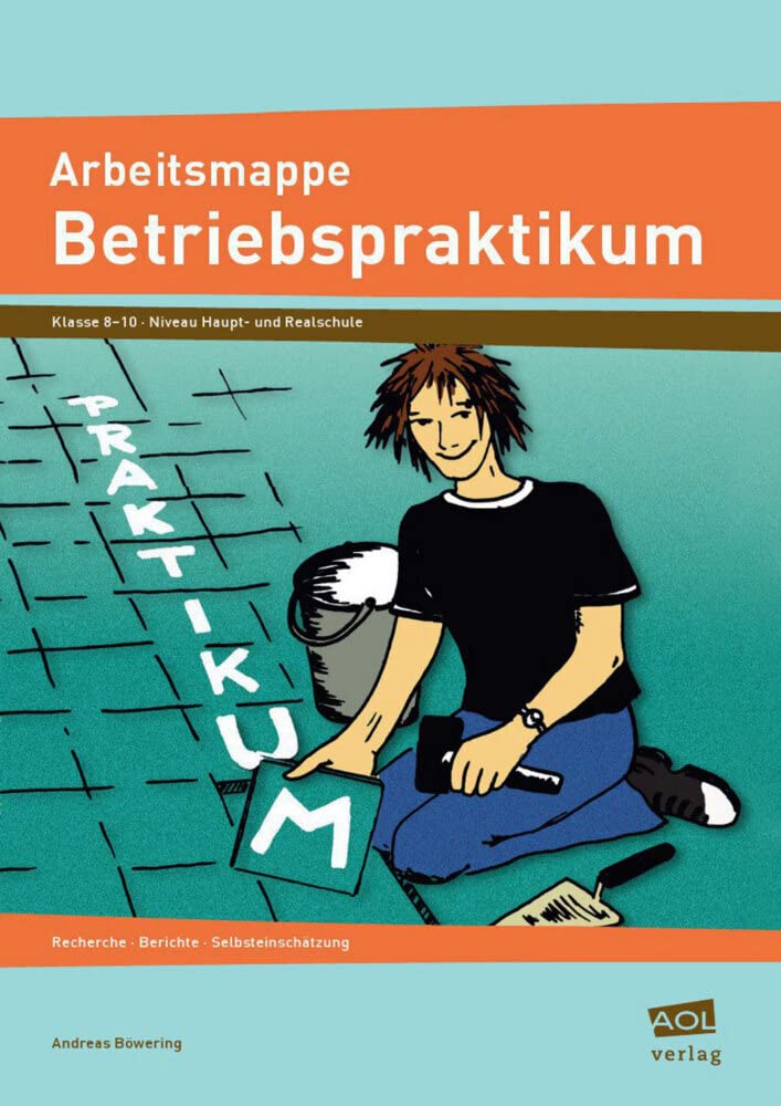 Arbeitsmappe Betriebspraktikum: Recherche, Bericht, Selbsteinschätzung (8. bis 10. Klasse) book