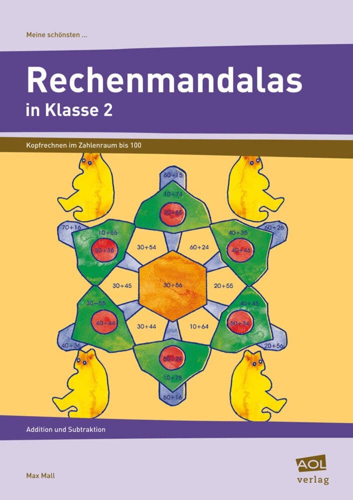 Meine schönsten Rechenmandalas in Klasse 2: Addition, Subtraktion im Zahlenraum bis 100 (2. Klasse) book