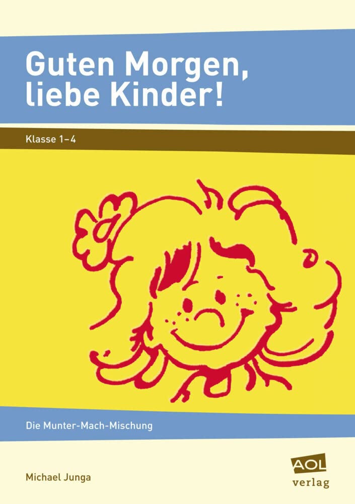 Guten Morgen, liebe Kinder: Die Munter-Mach-Mischung book