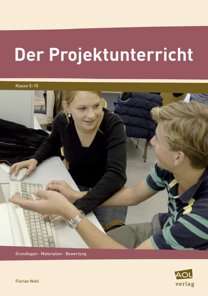 Der Projektunterricht - Grundlagen, Materialien, Bewertung book