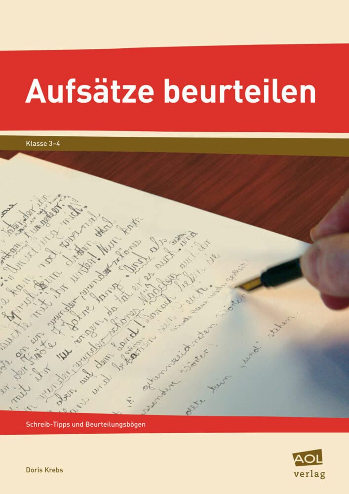 Aufsätze beurteilen: Schnell, sicher, hilfreich, fair. Arbeitsblätter mit Schreibtipps zu den Aufsatzthemen des 3./4. Schuljahrs book