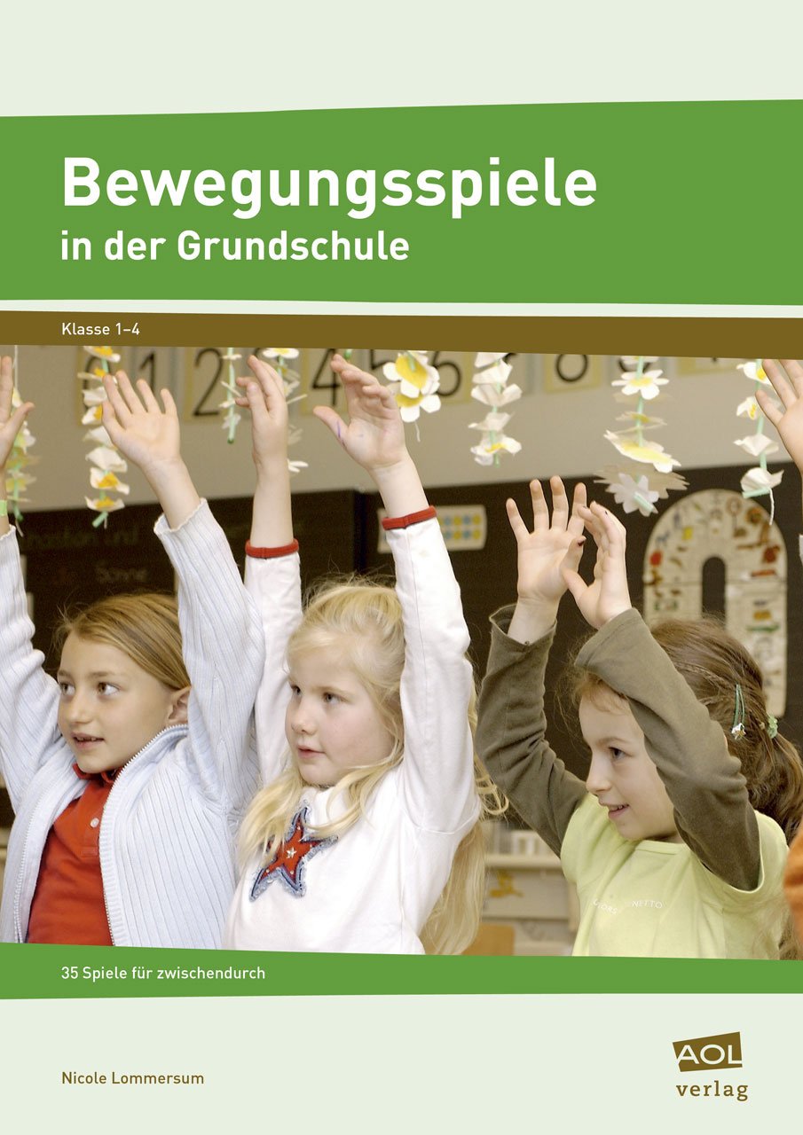 Bewegungsspiele in der Grundschule: 35 Spiele für zwischendurch. Klasse 1-4 book