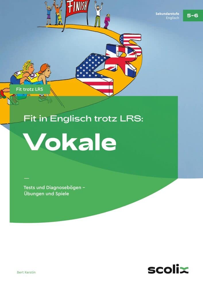 Fit in Englisch trotz LRS: Vokale: LRS-Strategien. Tests und Diagnosebögen. Übungen und Spiele. Klasse 5-6 book