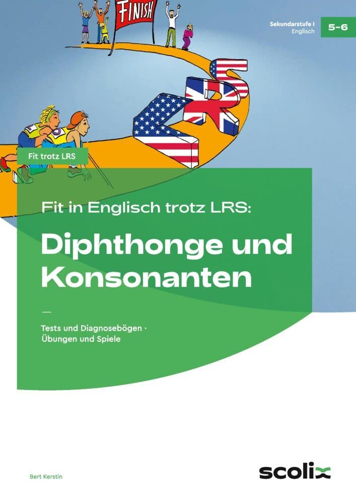 Fit in Engl. trotz LRS: Diphthonge + Konsonanten: Tests und Diagnosebögen - Übungen und Spiele (5. und 6. Klasse) book