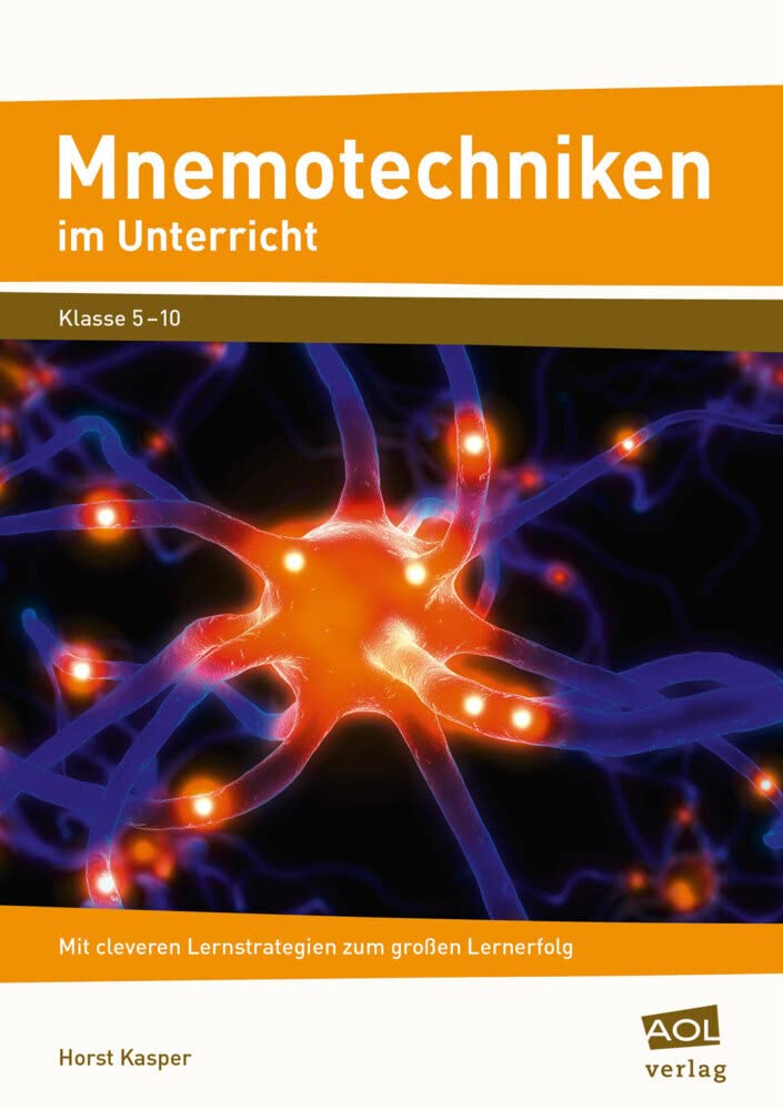 Mnemotechniken im Unterricht: Mit cleveren Lernstrategien zum großen Lernerfolg (5. bis 10. Klasse) book