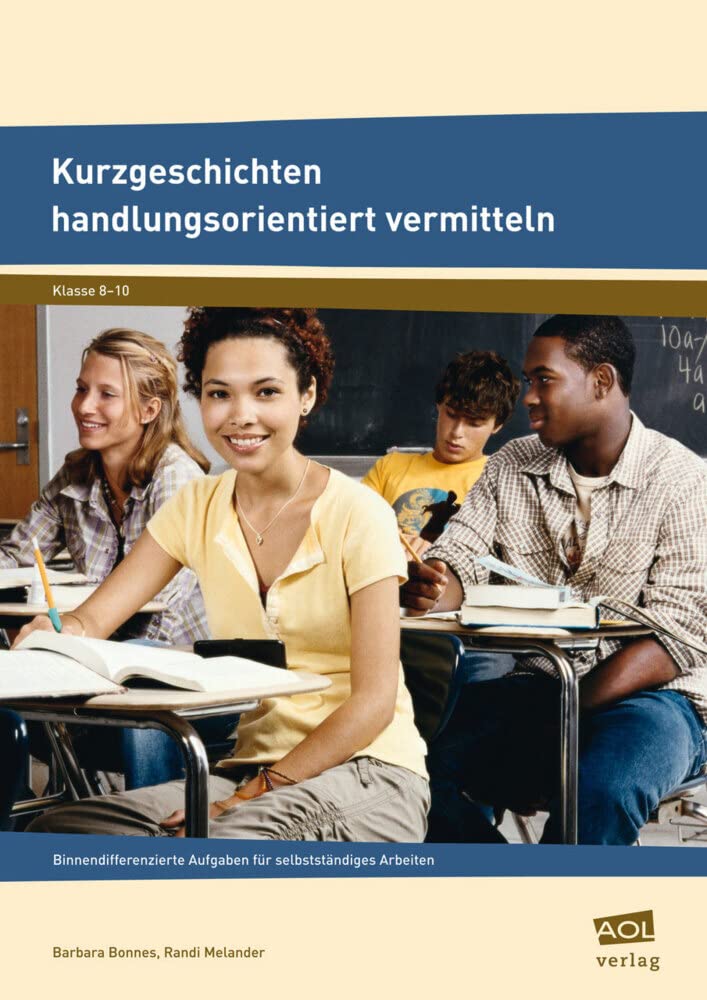 Kurzgeschichten handlungsorientiert vermitteln: Binnendifferenzierte Aufgaben für selbstständiges Arbeiten (8. bis 10. Klasse) book
