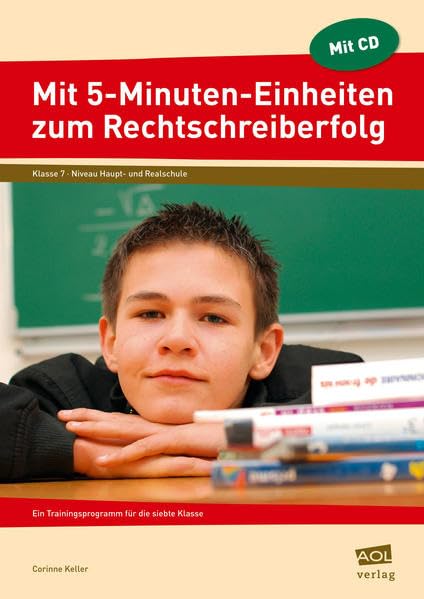 Mit 5-Minuten-Einheiten zum Rechtschreiberfolg: Ein Trainingsprogramm für die siebte Klasse book