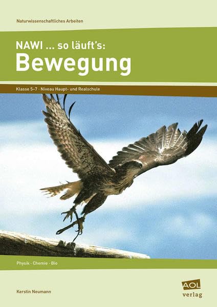 NAWI so läuft's: Bewegung, 5. bis 7. Klasse: Physik, Chemie, Bio book