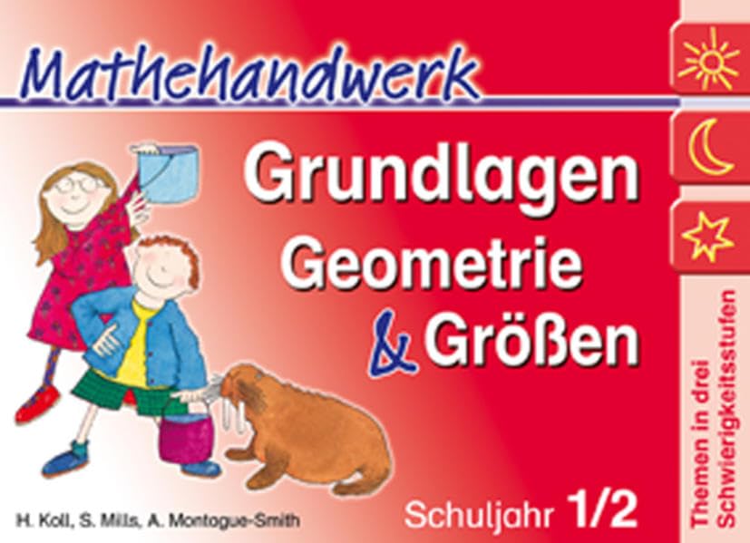 Grundlagen Geometrie und Grössen: Klasse 1/2 (Mathehandwerk) Education & Training