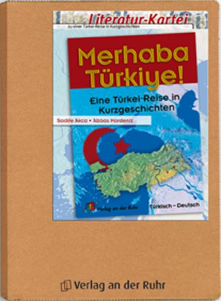 Merhaba Türkiye!: Eine Türkei-Reise in Kurzgeschichten (Literatur-Kartei) Learning & Reference