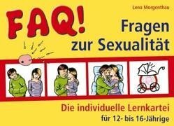 FAQ! Fragen zur Sexualität: Die individuelle Lernkartei für 12- bis 16-Jährige Learning & Reference