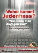 Woher kommt Judenhass? Was kann man dagegen tun?: Ein Bildungsprogramm Learning & Reference