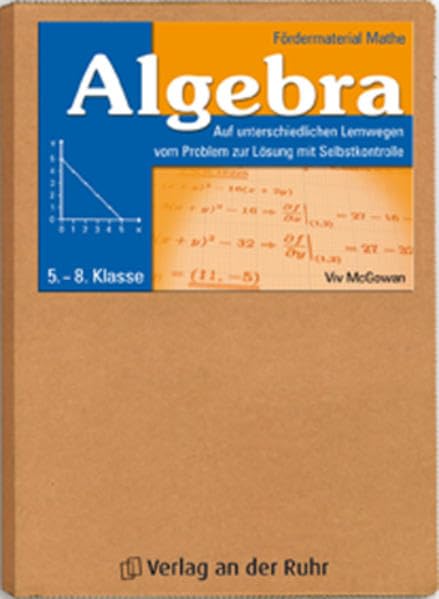 Algebra (5.-8. Klasse): Auf unterschiedlichen Lernwegen vom Problem zur Lösung mit Selbstkontrolle (Fördermaterial Mathe) Study Guides