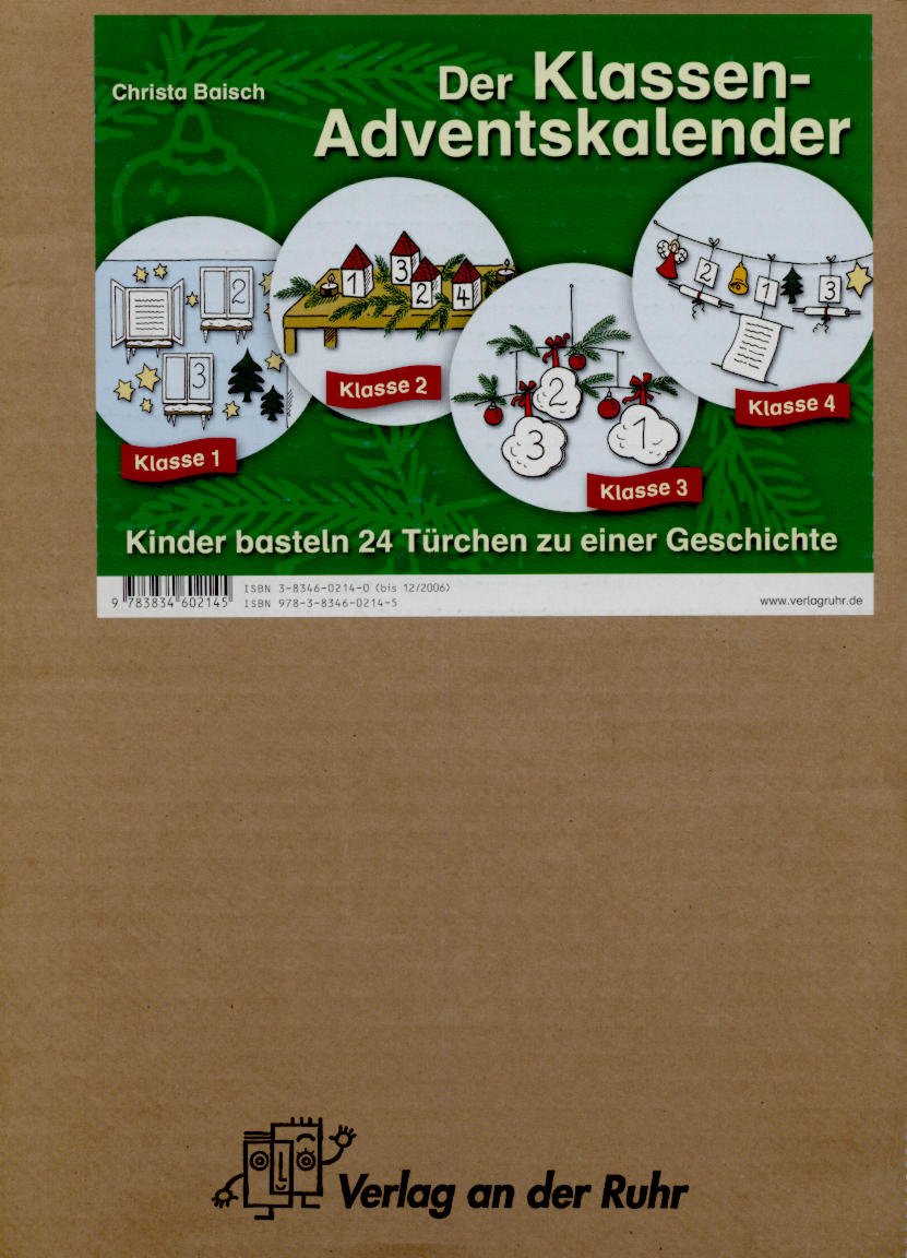 Der Klassen-Adventskalender: Kinder basteln 24 Türchen zu einer Geschichte Hobbies & Crafts