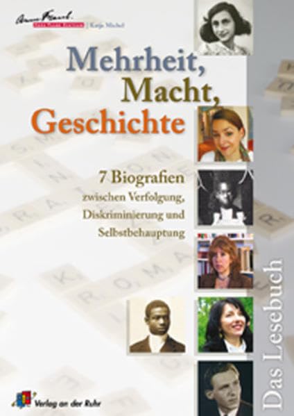 Mehrheit, Macht, Geschichte - 7 Biografien zwischen Verfolgung, Diskriminierung und Selbstbehauptung: Das Lesebuch Politics & Society Books