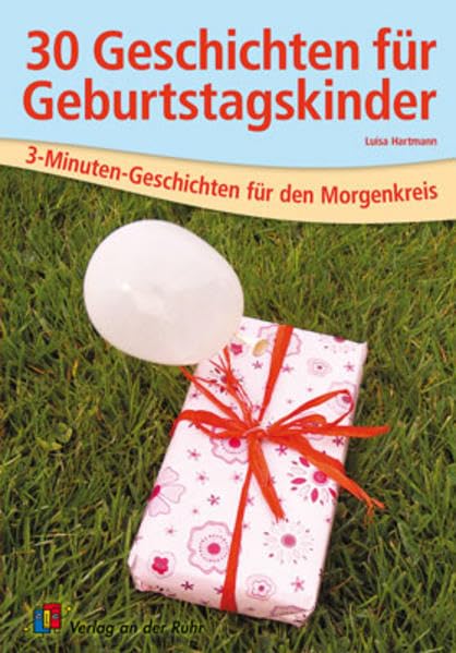 30 Geschichten für Geburtstagskinder Study Guides