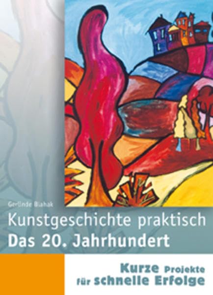 Kunstgeschichte praktisch. Das 20. Jahrhundert Manga