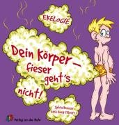Dein Körper - fieser geht's nicht (Ekelogie) Medicine