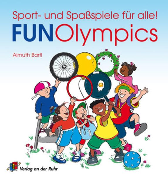 Fun-Olympics: Sport- und Spaßspiele für alle Leisure & Fun
