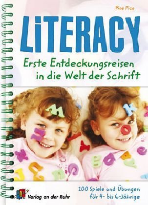Literacy - erste Entdeckungsreisen in die Welt der Schrift: 100 Spiele und Übungen für 4- bis 6-Jährige Study Guides