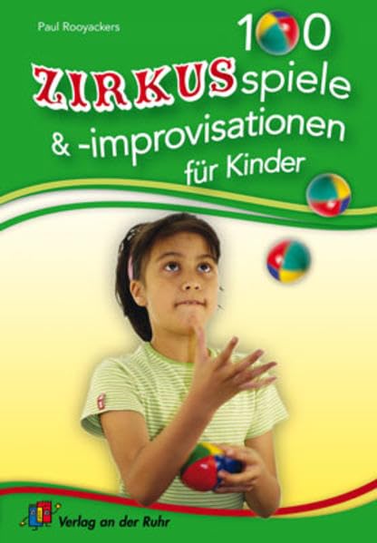 100 Zirkusspiele und -improvisationen für Kinder Non-fiction