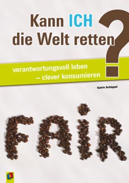 Kann ICH die Welt retten? Study Guides