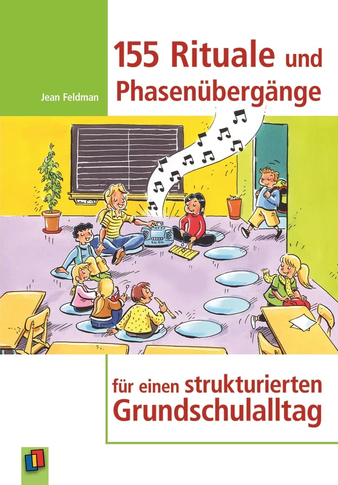 155 Rituale und Phasenübergänge für einen strukturierten Grundschulalltag Education & Training